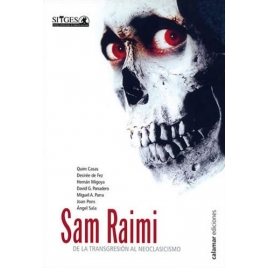 Sam Raimi. De la transgresión al neoclasicismo