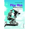 Pilar Miró. Directora de cine